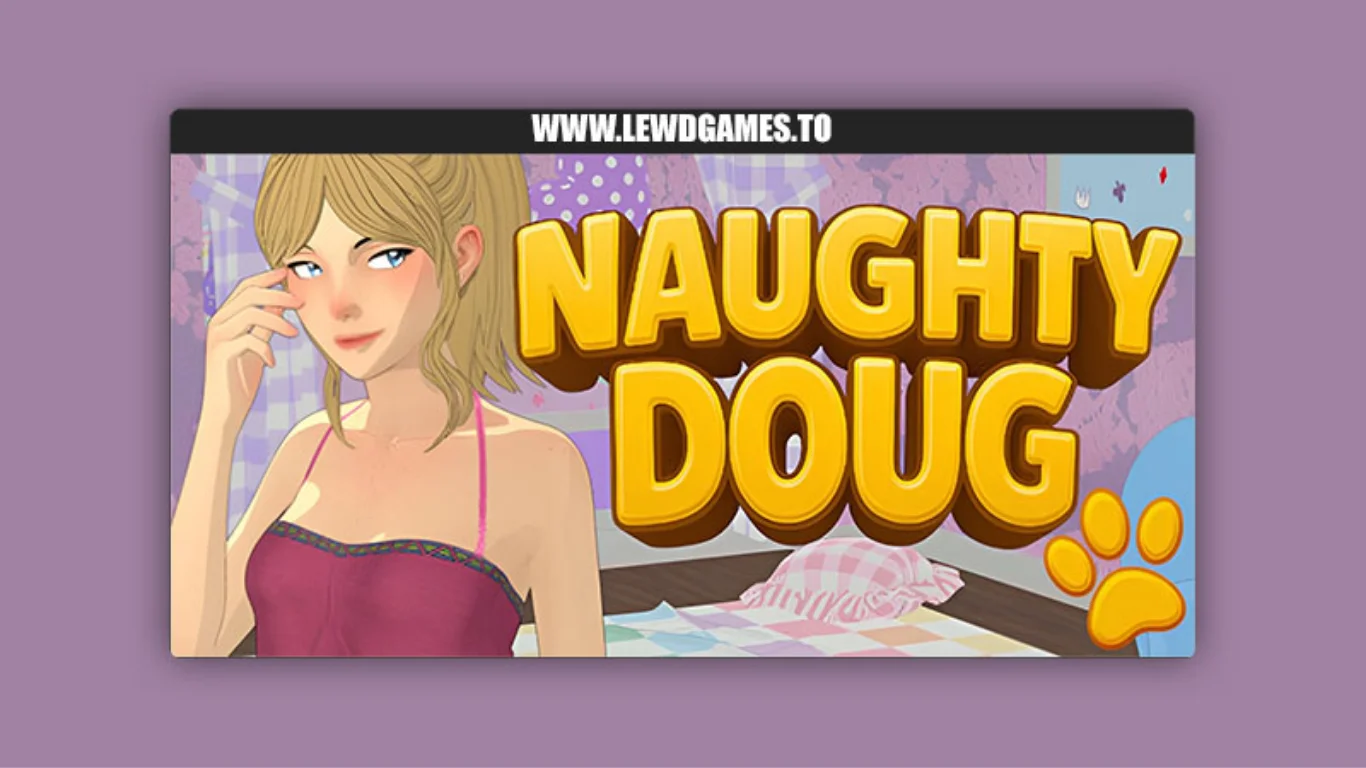 Naughty Doug