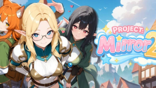 Project: Mirror 2