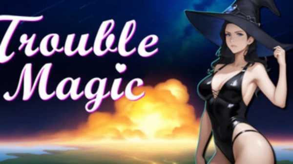 Trouble Magic