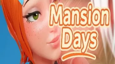 Mansion Days